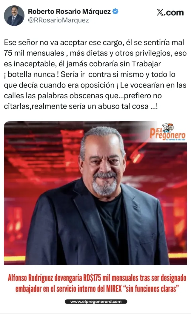 Roberto Rosario asegura que Alfonso Rodríguez rechazará el cargo de embajador; «él no cobraría sin trabajar»